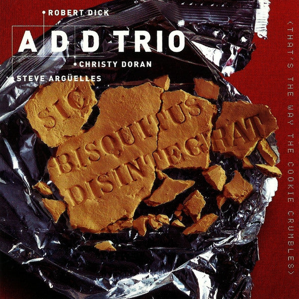 A.D.D. TRIO - SIC BISQUITUS DISINTEGRAT