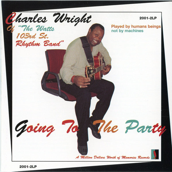 WRIGHT, CHARLES - GOING TO THE PARTY