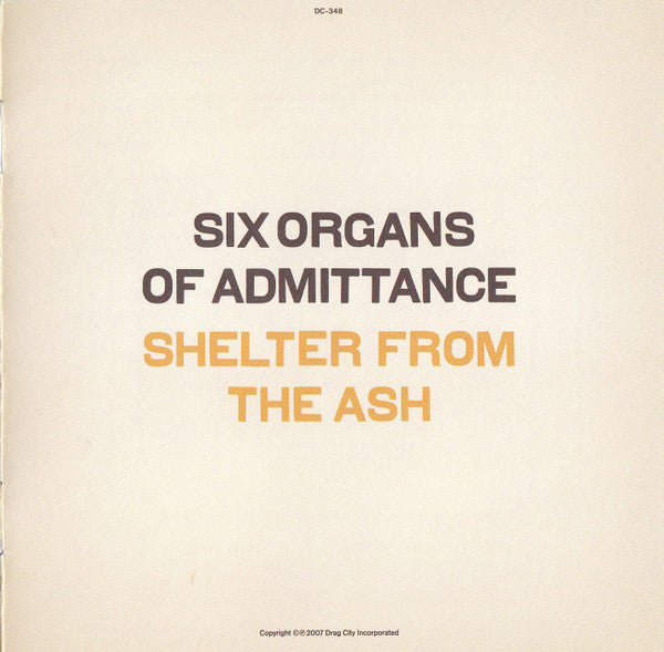 SIX ORGANS OF ADMITTANCE - SHELTER FROM THE ASH