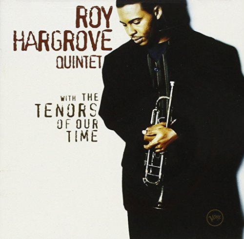HARGROVE, ROY QUINTET - WITH THE TENORS OF OUR TIME