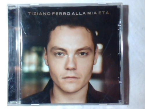 FERRO, TIZIANO - ALLA MIA ETA (ITALY)