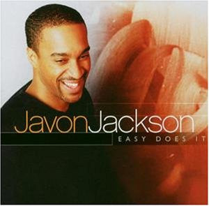JACKSON, JAVON - EASY DOES IT