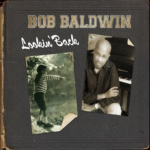 BALDWIN, BOB - LOOKIN' BACK