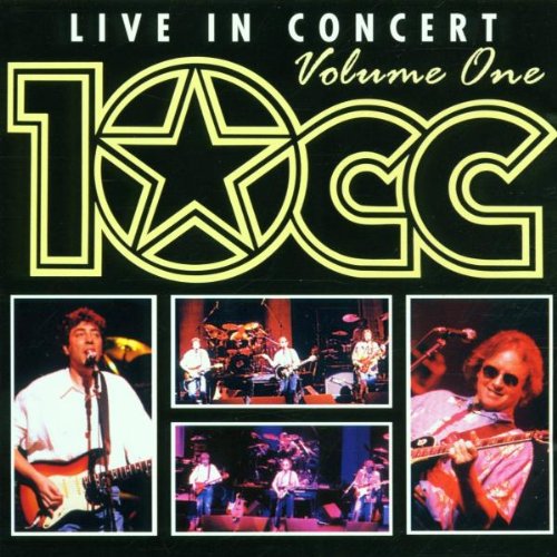 10 CC - LIVE IN CONCERT VOL.1