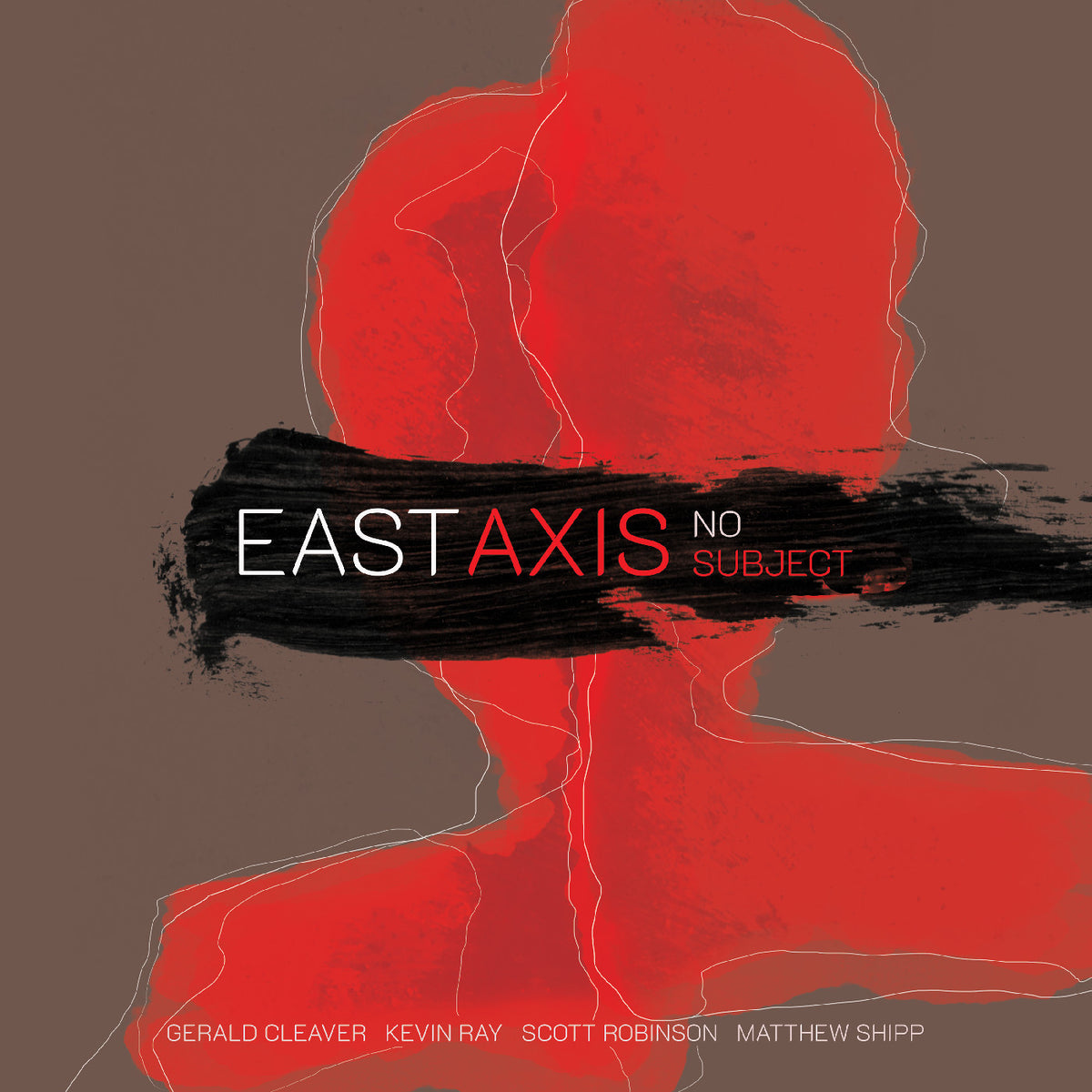 EAST AXIS - NO SUBJECT