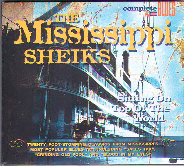 MISSISSIPPI SHEIKS - SITTING ON TOP OF THE WORLD