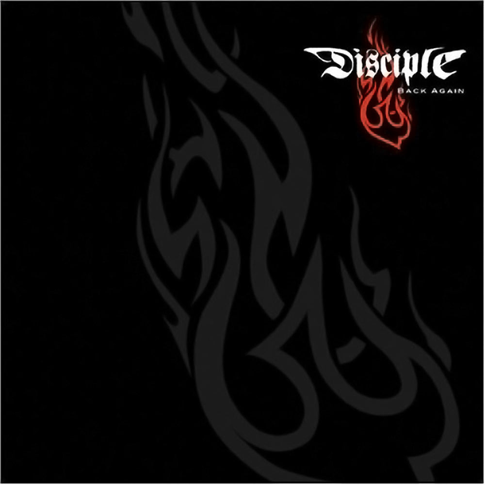 DISCIPLE - BACK AGAIN