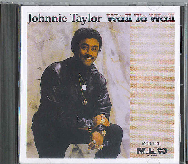 TAYLOR, JOHNNIE - WALL TO WALL