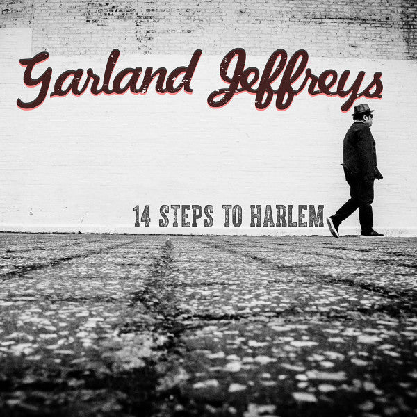 JEFFREYS, GARLAND - 14 STEPS TO HARLEM