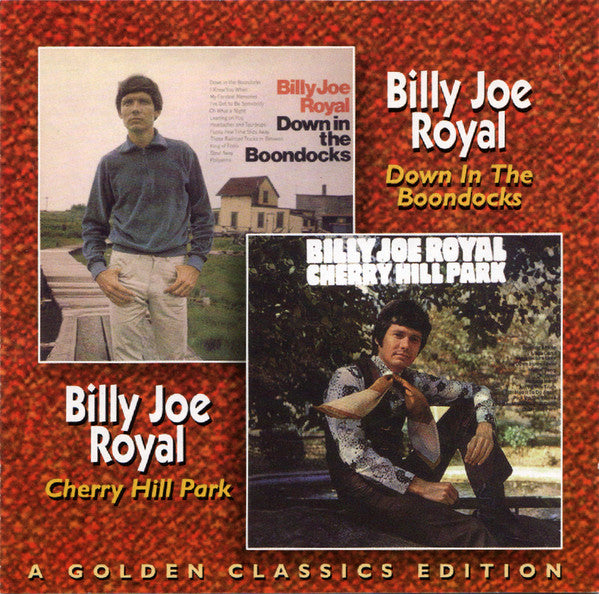 ROYAL, BILLY JOE - DOWN IN THE BOONDOCKS/CHERRY HILL PARK