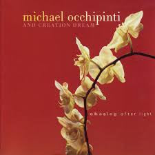 OCCHIPINTI, MICHAEL - CHASING AFTER LIGHT