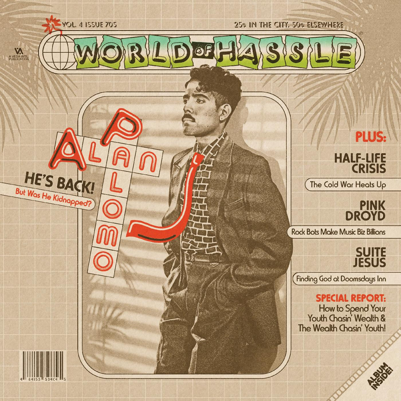 PALOMO, ALAN - WORLD OF HASSLE