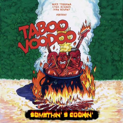 TABOO VOODOO - SOMETHING'S COOKIN'