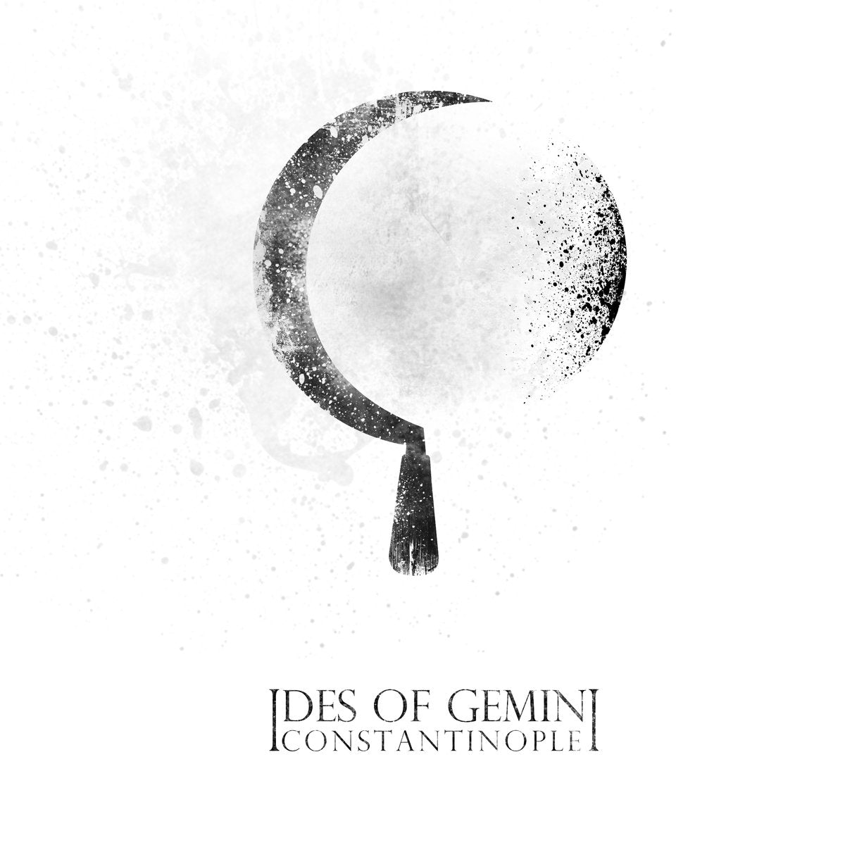 IDES OF GEMINI - CONSTANTINOPLE