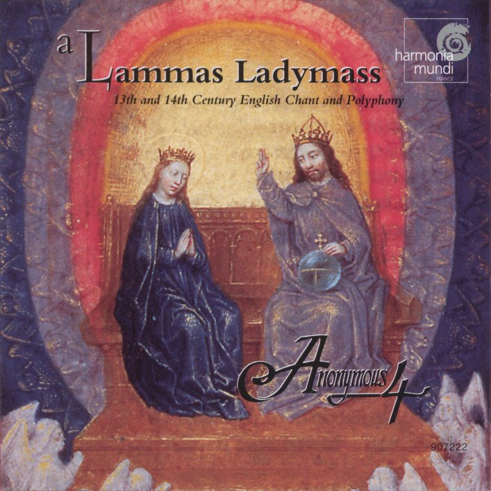 ANONYMOUS 4 - LAMMAS LADYMASS