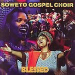 SOWETO GOSPEL CHOIR - BLESSED