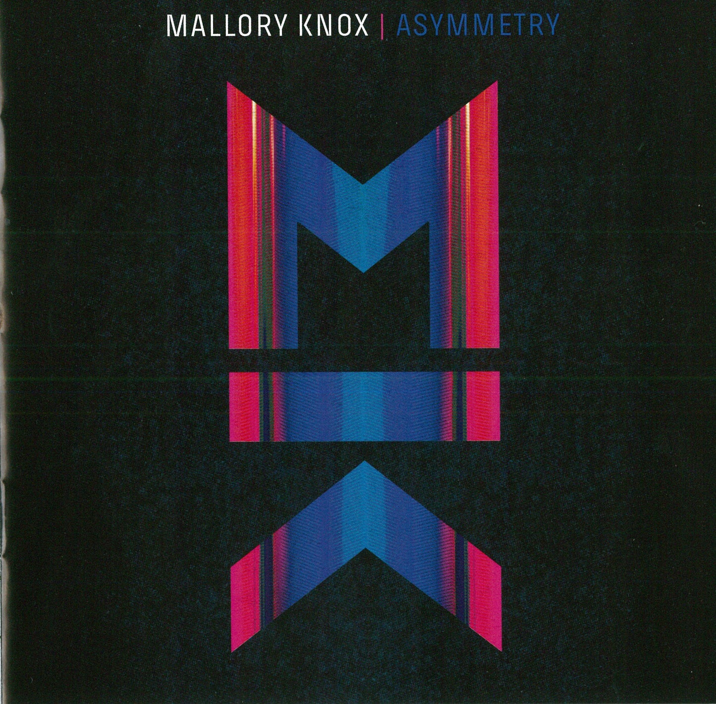 MALLORY KNOX - ASYMMETRY
