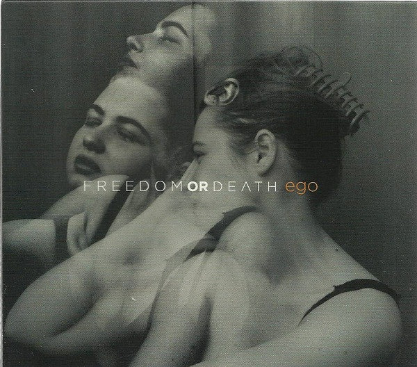 FREEDOM OR DEATH - EGO