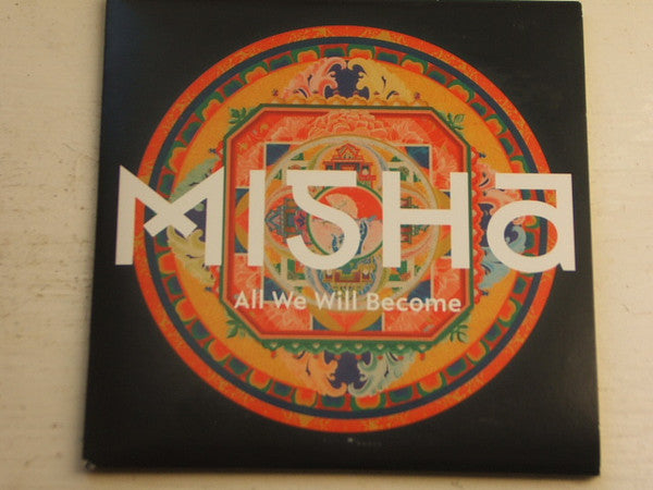 MISHA - ALL WE WILL BECOME