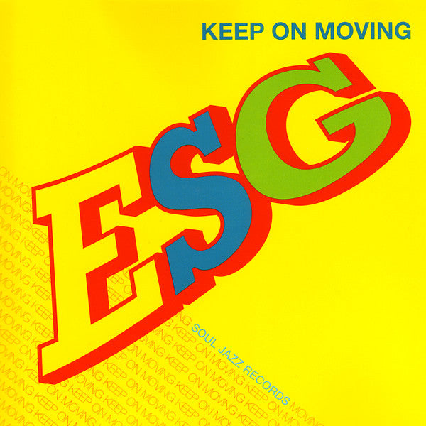 ESG - KEEP ON MOVING