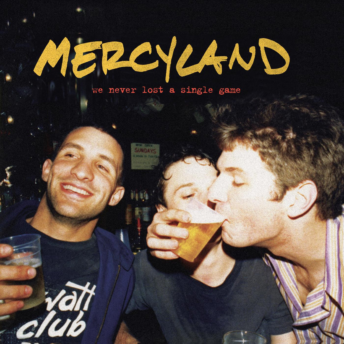 MERCYLAND - WE NEVER LOST A SINGLE GAME