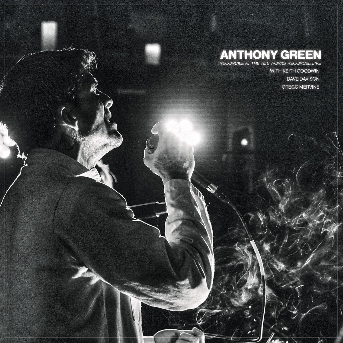 GREEN, ANTHONY - RECONCILE AT THE TILE WORKS, RECORDED LIVE