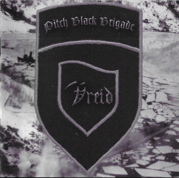 VREID - PITCH BLACK BRIGADE