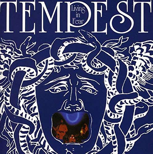 TEMPEST (ROCK) - LIVING IN FEAR