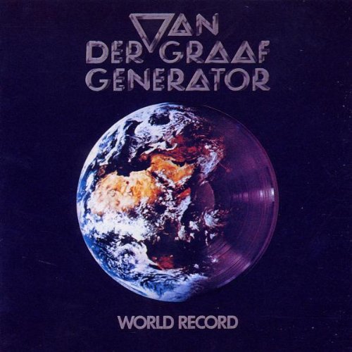 VAN DER GRAAF GENERATOR - WORLD RECORD