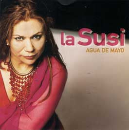 LA SUSI - AGUAS DE MAYO (FLAMENCO)