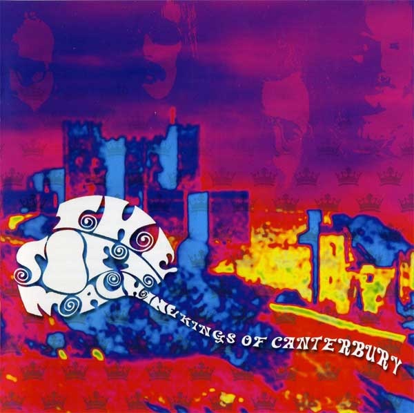 SOFT MACHINE - KINGS OF CANTERBURY