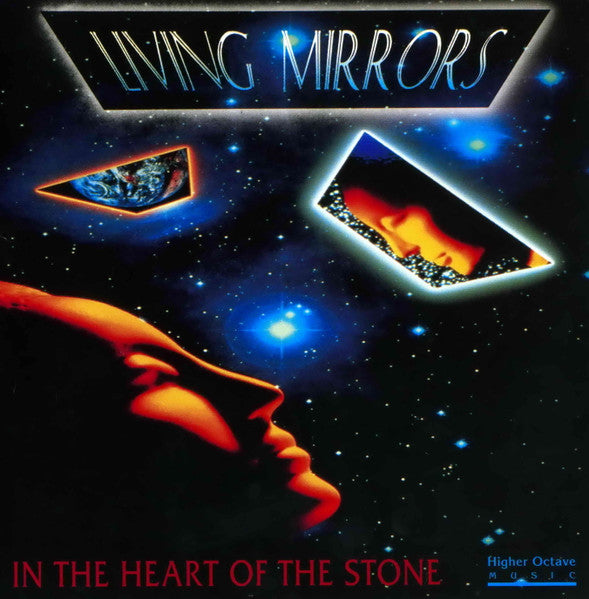 LIVING MIRRORS - IN THE HEART OF THE STONE