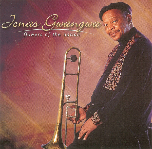 GWANGWA, JONAS - FLOWERS OF THE NATION