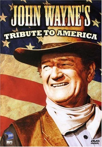 WAYNE;JOHN TRIBUTE TO AMERICA