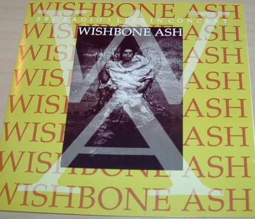 WISHBONE ASH - BBC RADIO LIVE(72)