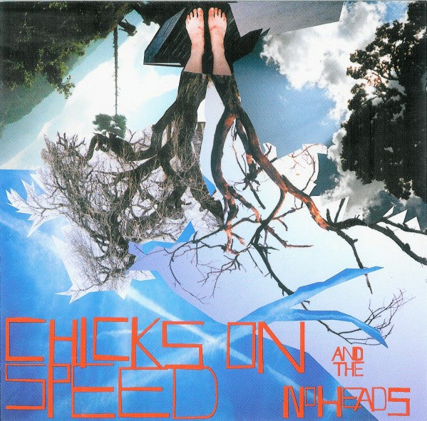 CHICKS ON SPEED - PRESS THE SPACEBAR