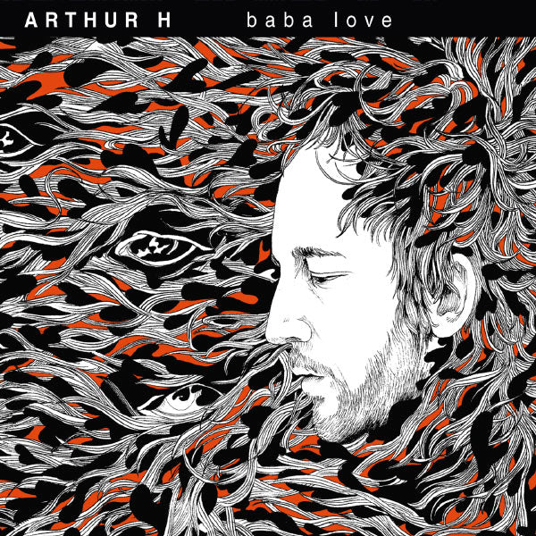 ARTHUR H. - BABA LOVE