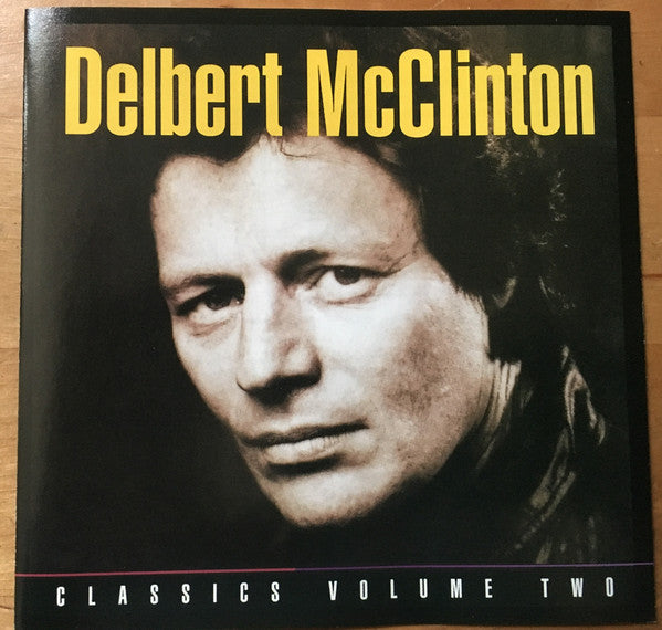 MCCLINTON, DELBERT - CLASSICS VOLUME TWO