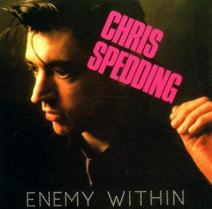 SPEDDING, CHRIS - ENEMY WITHIN (REMASTERED)