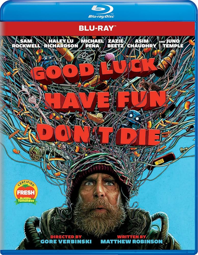 GOOD LUCK, HAVE FUN, DON'T DIE - BLU