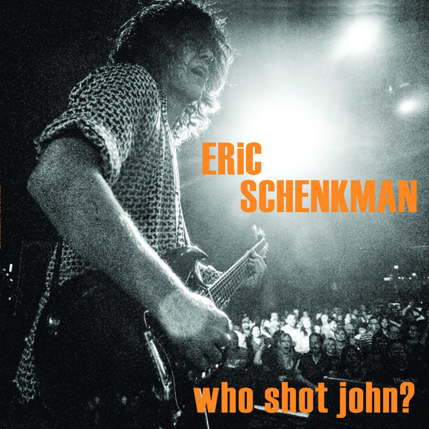 SCHENKMAN, ERIC - WHO SHOT JOHN?