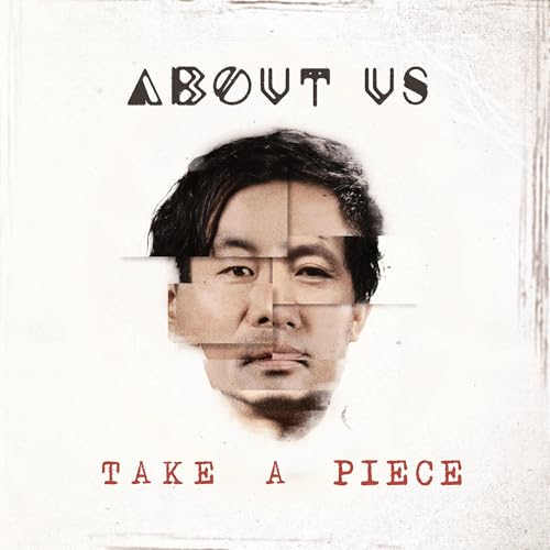 ABOUT US - TAKE A PIECE (CD)