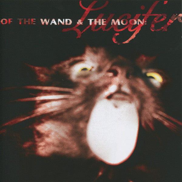 OF THE WAND & THE MOON - LUCIFER