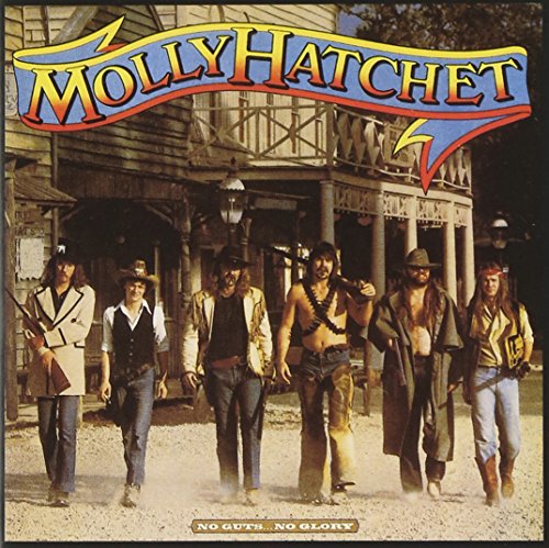 MOLLY HATCHET - NO GUTS...NO GLORY