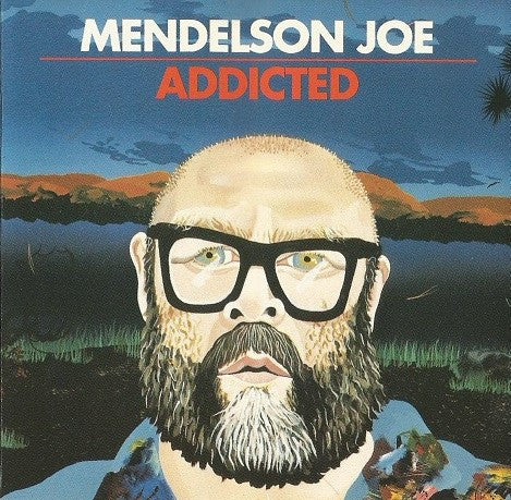 MENDELSON JOE - ADDICTED