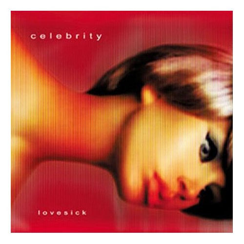 CELEBRITY - LOVESICK