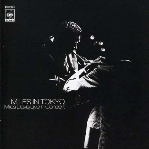 DAVIS, MILES - MILES IN TOKYO