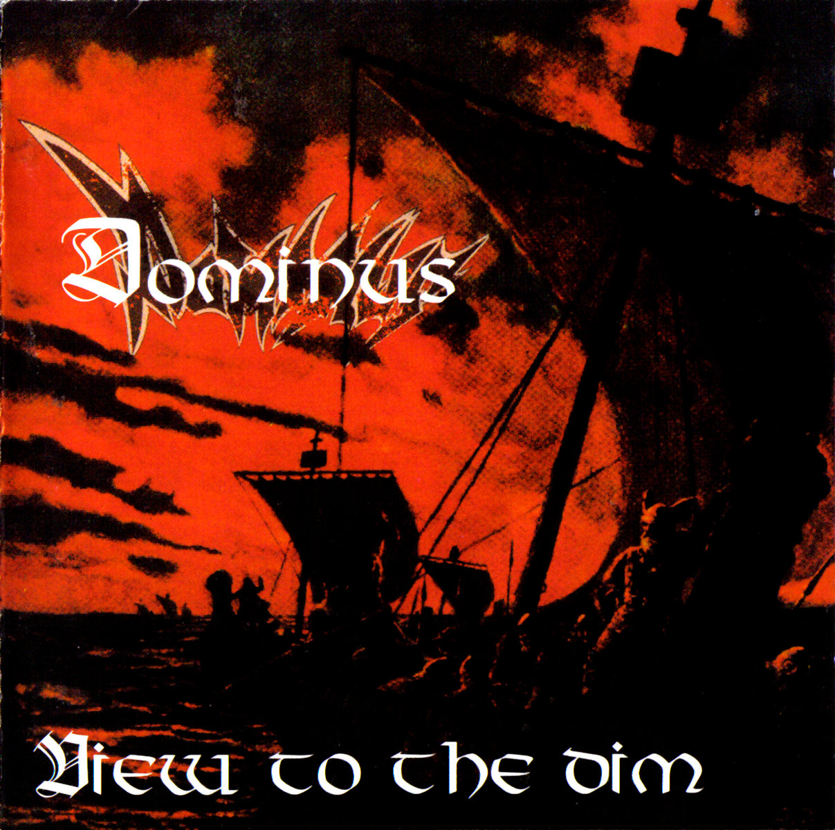DOMINUS - VIEW TO THE DIM