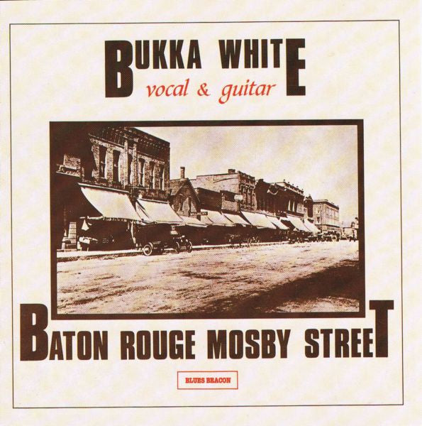 WHITE, BUKKA - BATON ROUGE MOSBY STREET