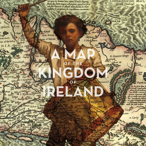 VARIOUS ARTISTS - A MAP OF THE KINGDOM OF IRELAND